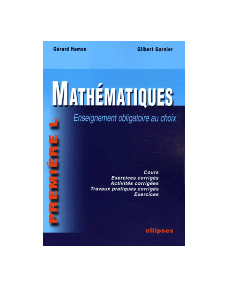 Mathématiques - Première L - enseignement obligatoire au choix