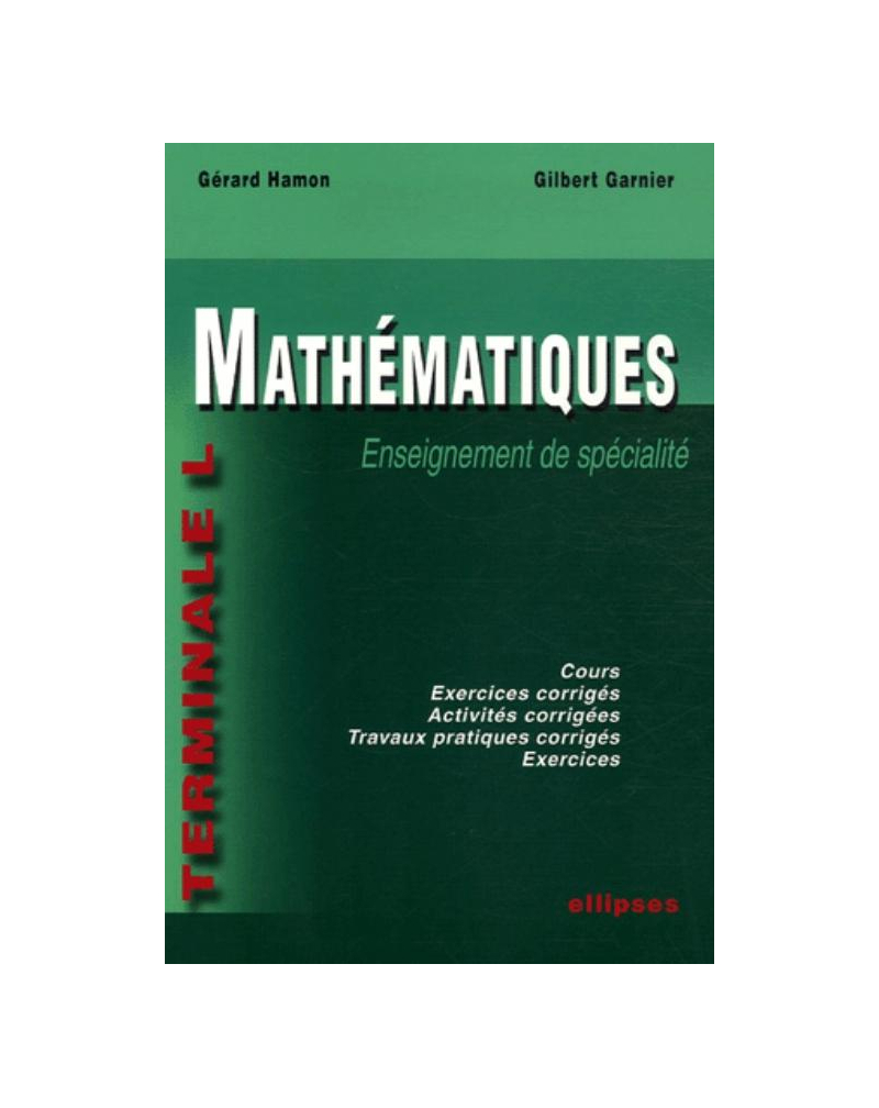 Mathématiques - Enseignement de spécialité - Terminale L