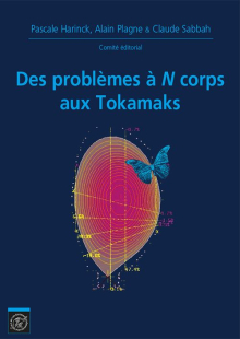 Des problèmes à N corps aux Tokamaks. es mathématiques X-UP2015-2015