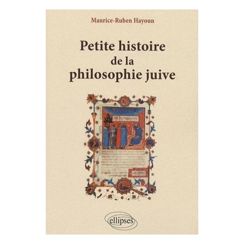 Petite histoire de la philosophie juive