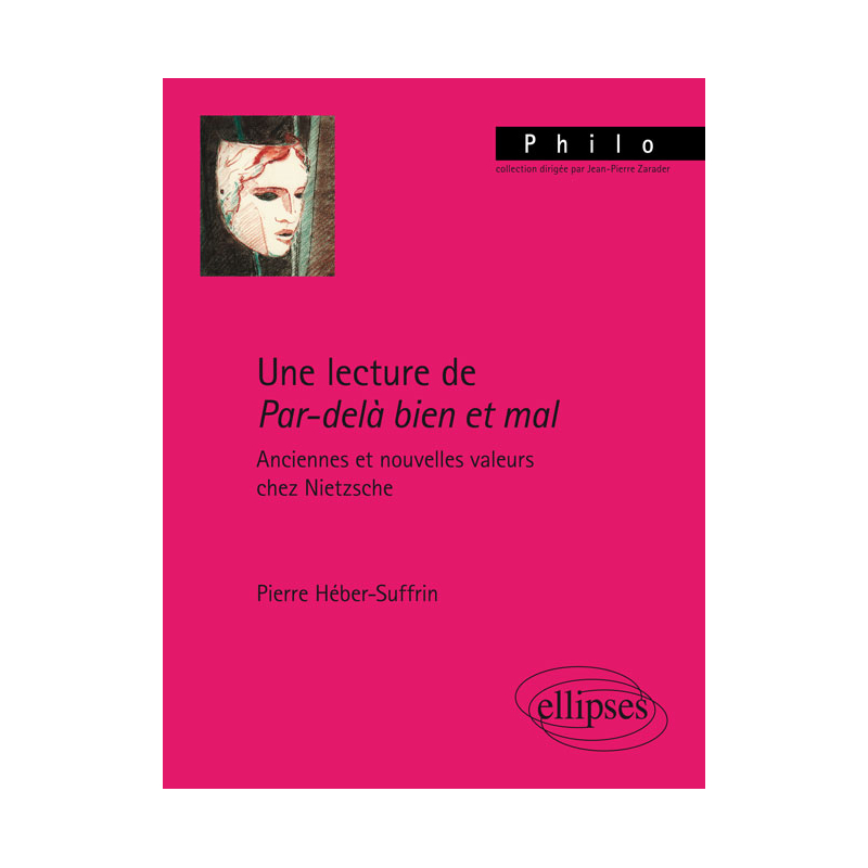Une lecture de Par-delà bien et mal. Anciennes et nouvelles valeurs chez Nietzsche