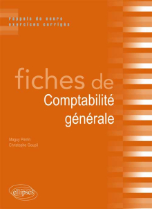Fiches de Comptabilité générale. Rappels de cours et exercices corrigés