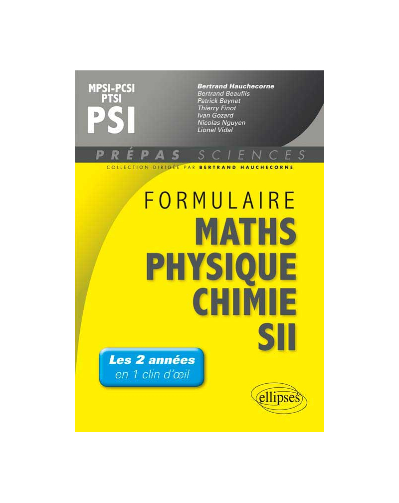 Formulaire : Mathématiques - Physique-Chimie -SII - MPSI-PCSI-PTSI / PSI