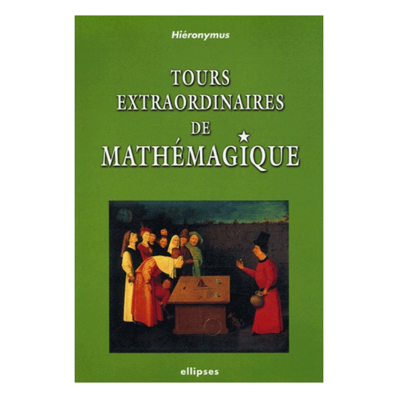 Tours extraordinaires de Mathémagique