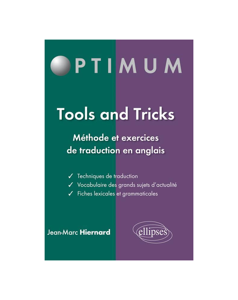 Tools and tricks : méthode et exercices de traduction en anglais