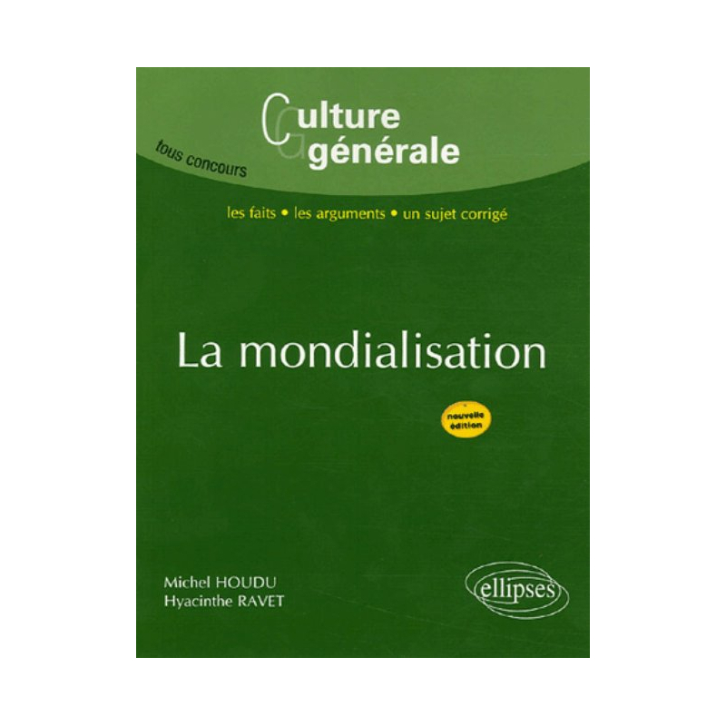 La mondialisation - 2e édition