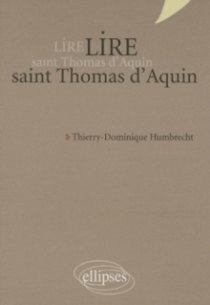 Lire saint Thomas d’Aquin - nouvelle édition