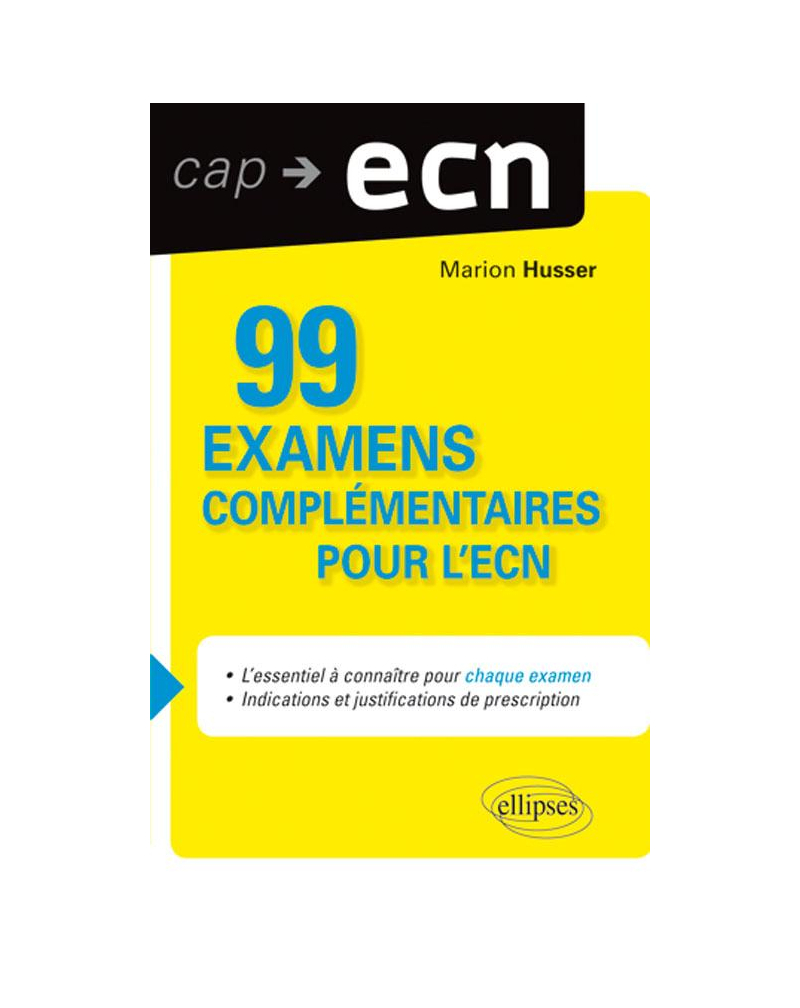 99 examens complémentaires pour l'ECN