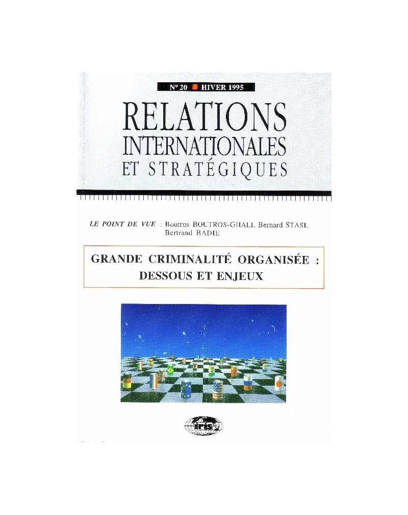 n°20 - Grandes criminalités organisées - Dessous et enjeux