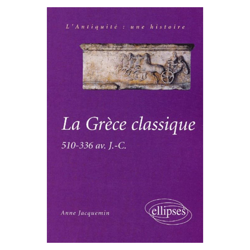 La Grèce classique