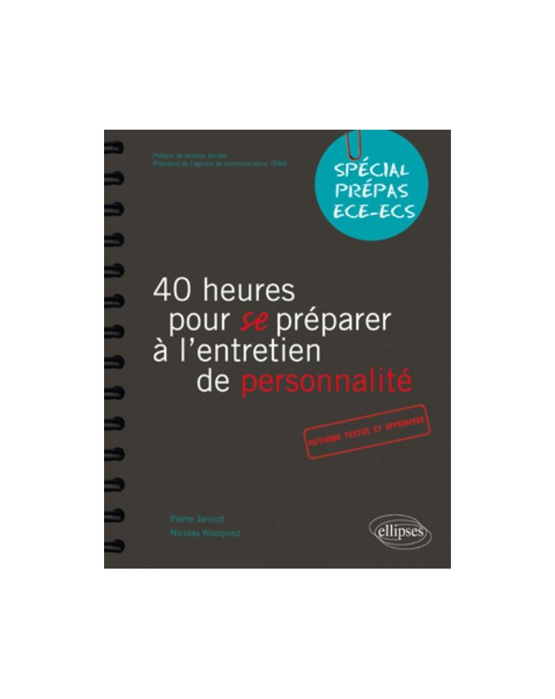 40 heures pour se préparer à l'entretien de personnalité - SPECIAL PRÉPAS HEC