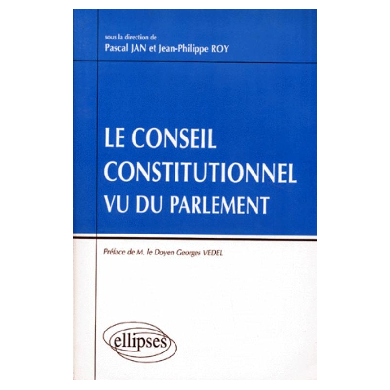 Le Conseil constitutionnel vu du Parlement