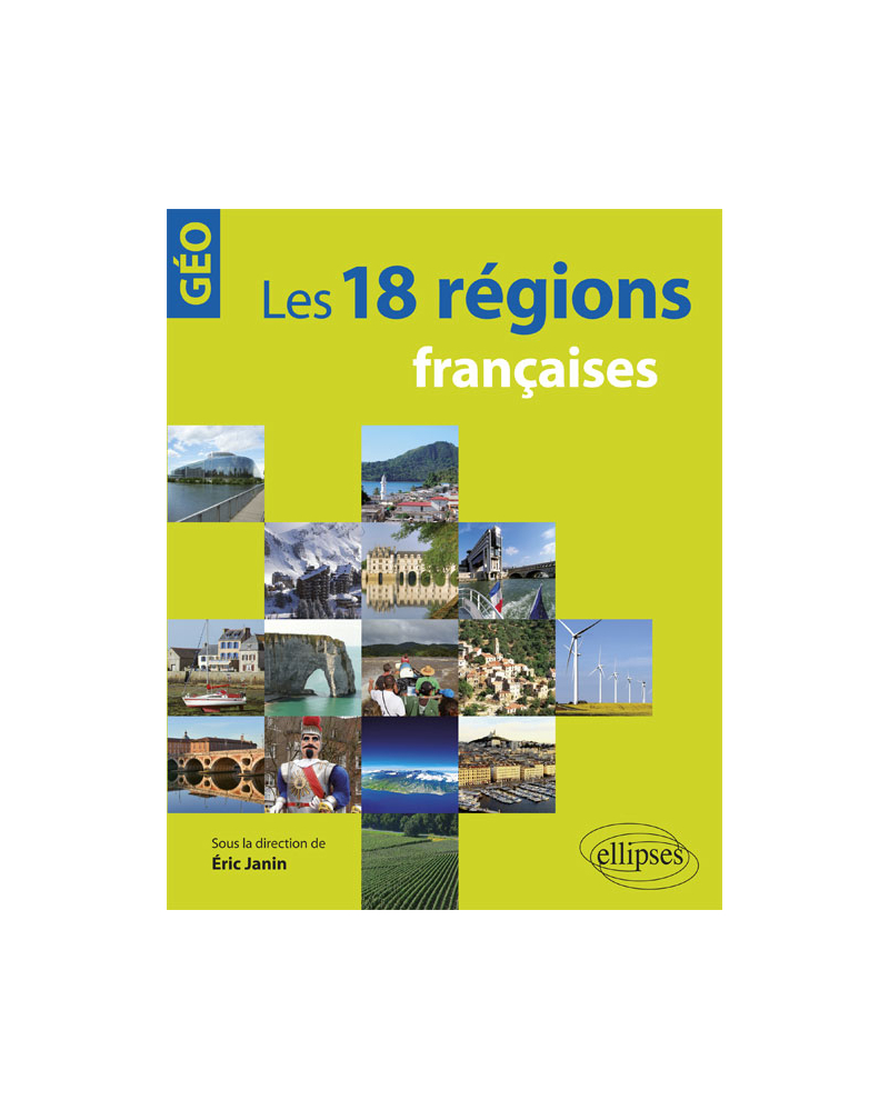 Les 18 régions françaises