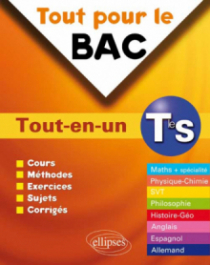 Tout pour le Bac • toutes matières • Terminale S