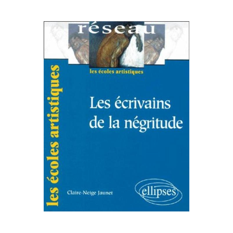 écrivains de la négritude (Les)