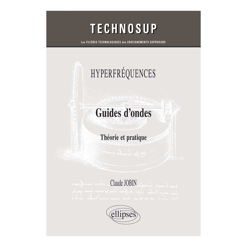 HYPERFRÉQUENCES - Guides d’ondes - Théorie et pratique (niveau C)