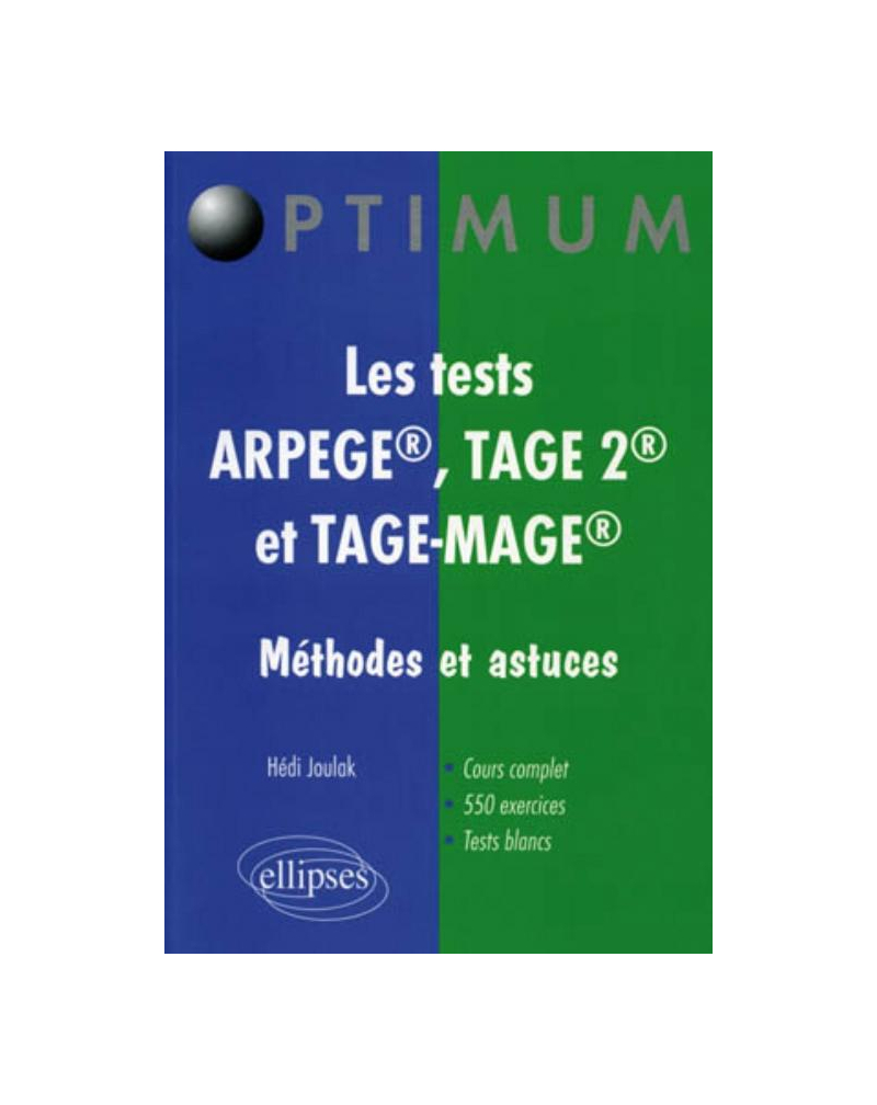 Les tests  ARPEGE®, TAGE 2® et TAGE-MAGE®. Méthodes et astuces