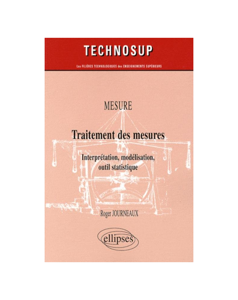 MESURE - Traitement des mesures - Interprétation, modélisation, outil statistique