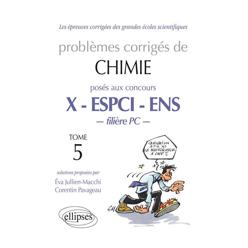 Chimie X-ENS de 2008 à 2012 - Tome 5 - Filière PC