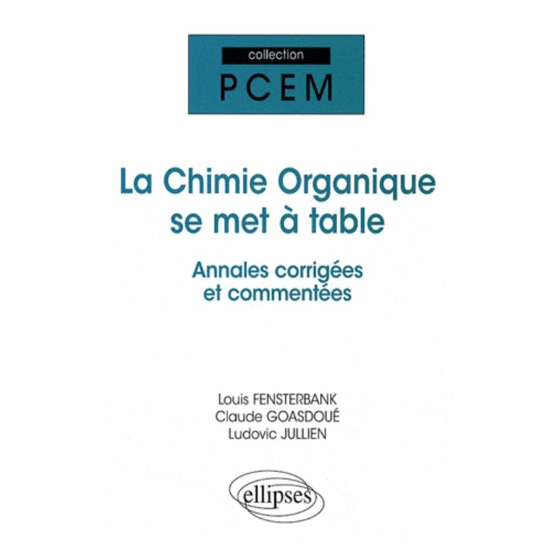 La chimie organique se met à table. Annales de l'université