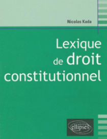 Lexique de droit constitutionnel