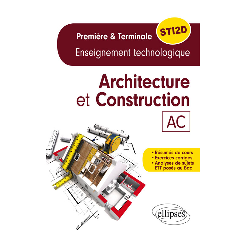 Spécialité Architecture et Construction - Enseignement technologique - Première et Terminale STI2D