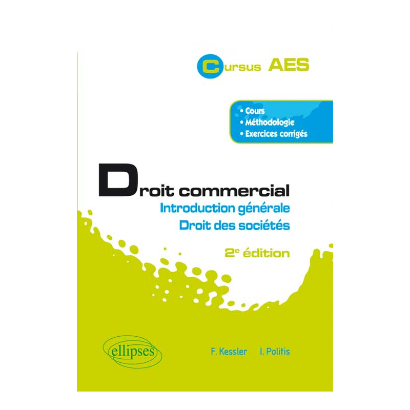 Droit commercial. Introduction générale et Droit des sociétés. 2e édition augmentée