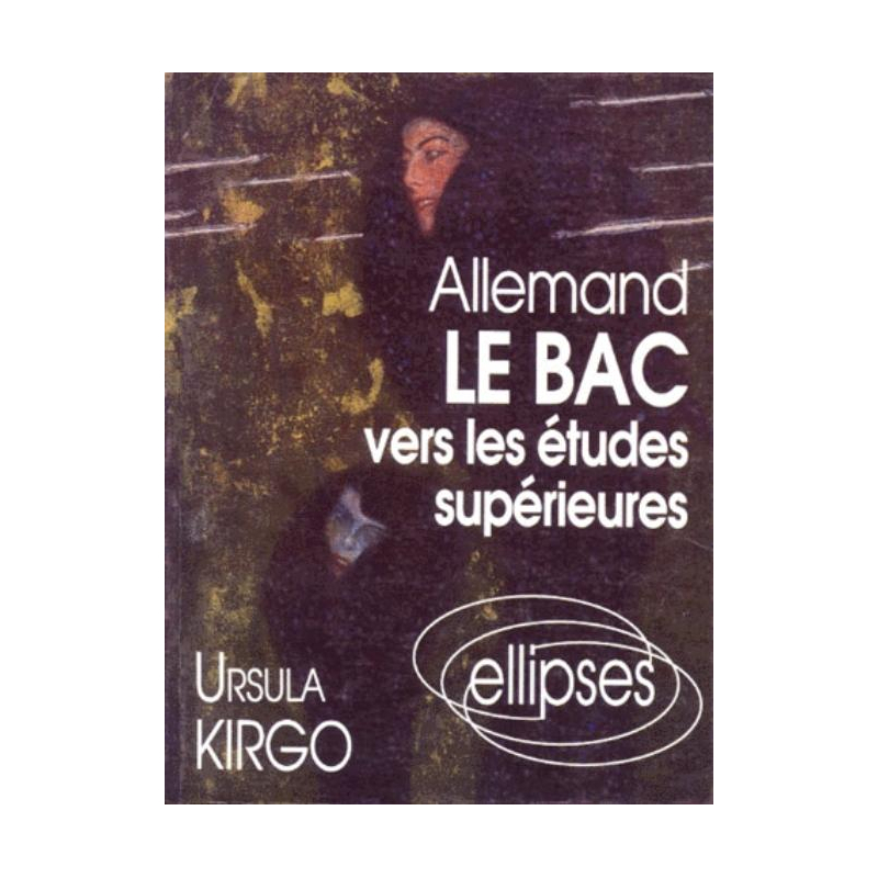 Allemand - Le Bac... vers les études supérieures