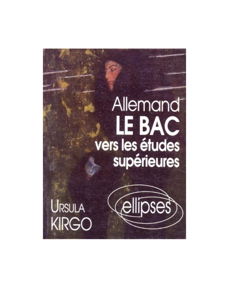 Allemand - Le Bac... vers les études supérieures