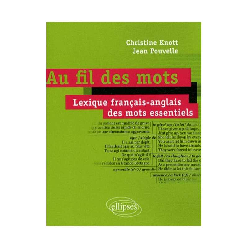 Au fil des mots • Lexique français-anglais des mots essentiels