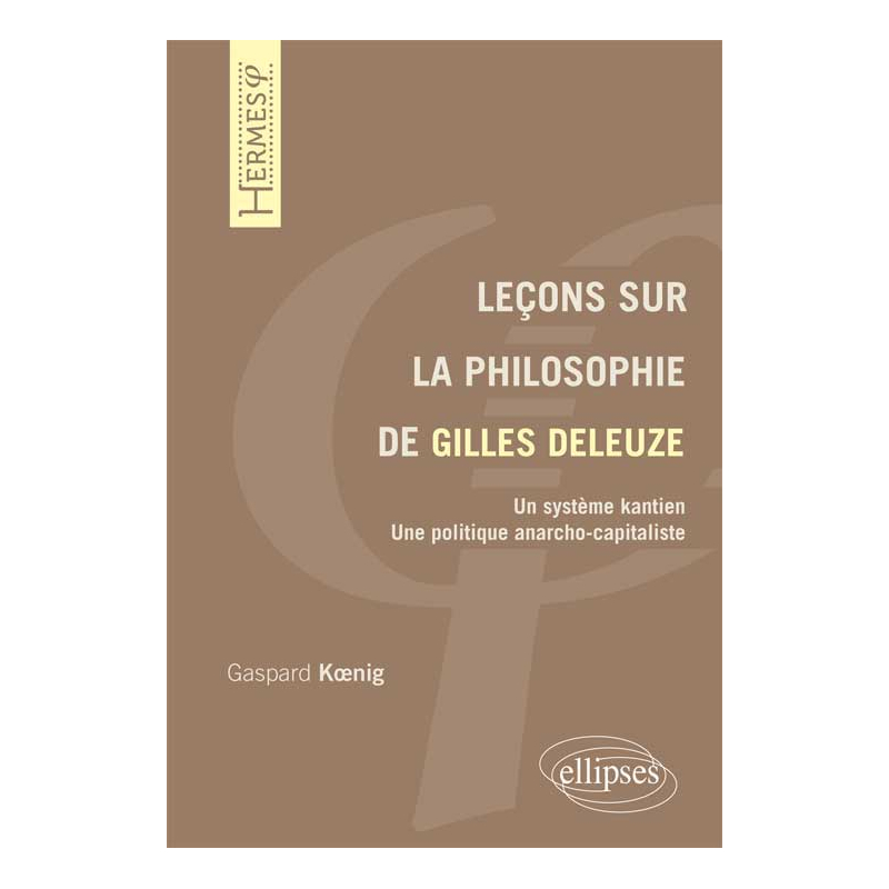 Leçons sur la philosophie de Gilles Deleuze