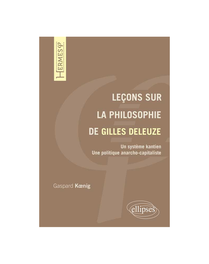 Leçons sur la philosophie de Gilles Deleuze