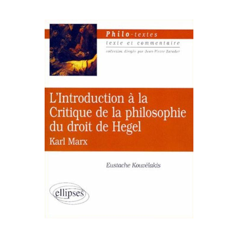 Marx, L'Introduction à la Critique de la philosophie du droit de Hegel