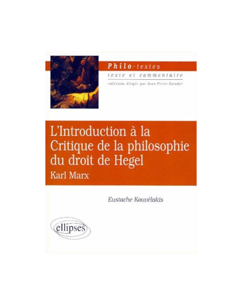 Marx, L'Introduction à la Critique de la philosophie du droit de Hegel