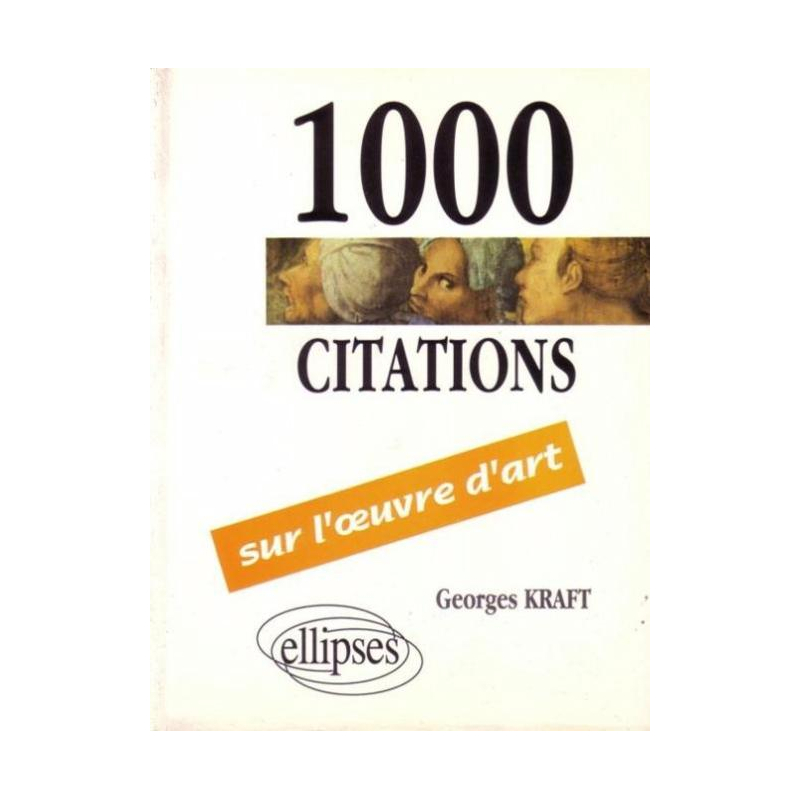 1000 citations sur l'oeuvre d'art