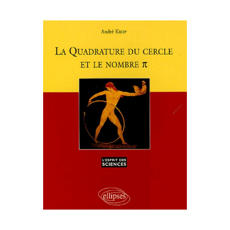 La quadrature du cercle et le nombre Pi - n°29