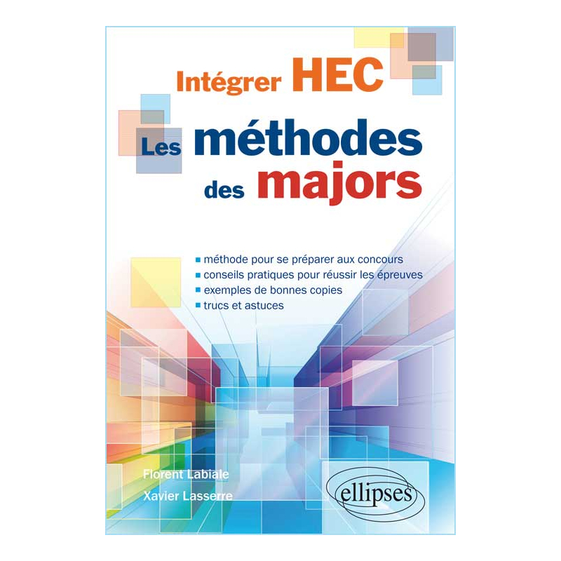 Intégrer HEC. Les méthodes des majors