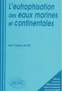 eutrophisation des eaux marines et continentales (L')