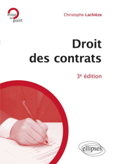 Droit des contrats. 3e édition
