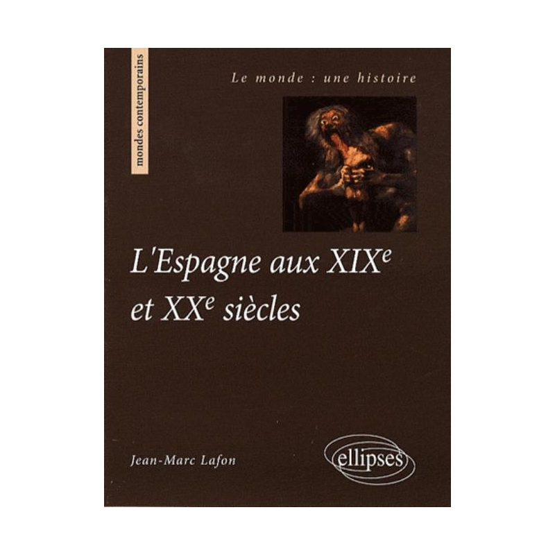 L'Espagne aux XIXe et XXe siècles