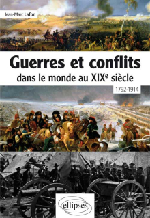 Guerres et conflits dans le monde au XIXe siècle • 1792-1914