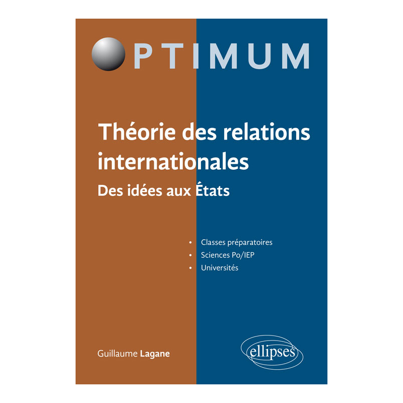 Théorie des relations internationales. Des idées aux États