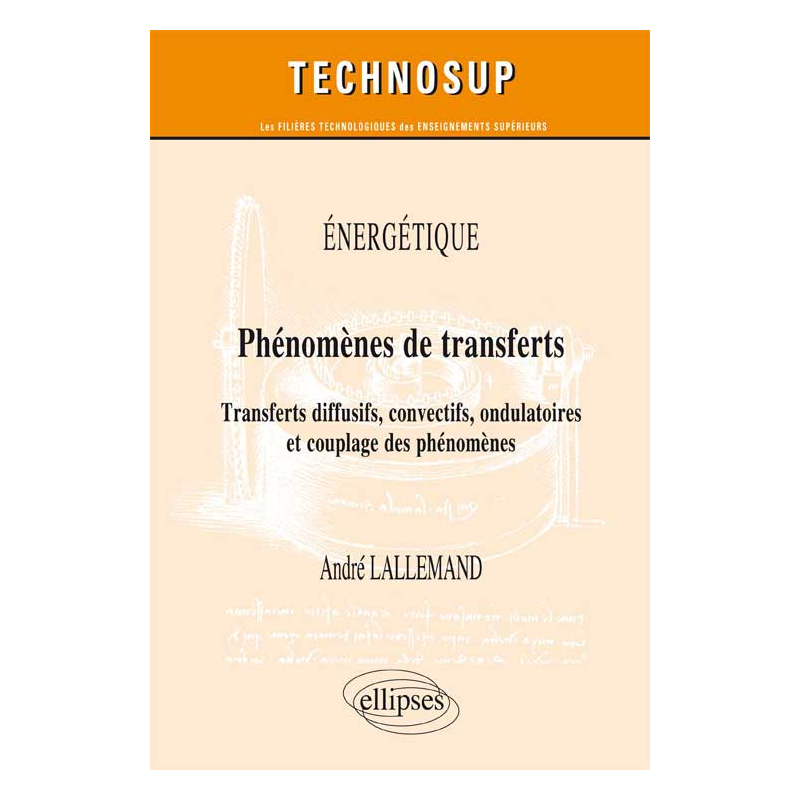 ÉNERGÉTIQUE - Phénomènes de transferts - Transferts diffusifs, convectifs, ondulatoires et couplage des phénomènes (niveau C)