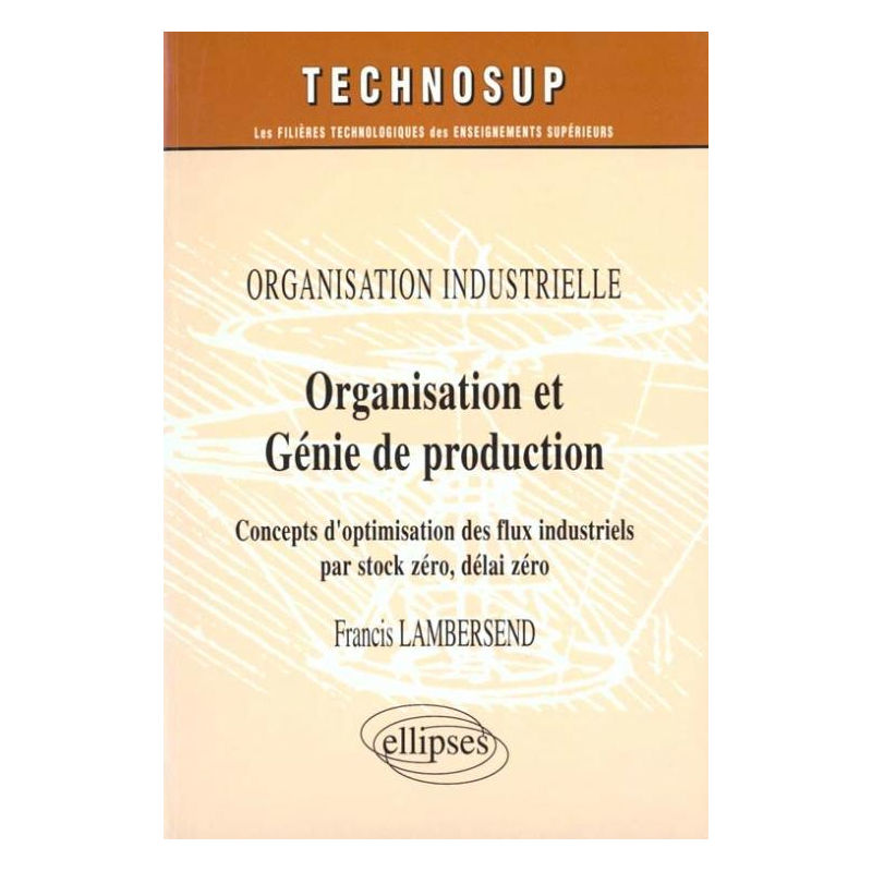 Organisation et génie de production - Organisation industrielle - Niveau B