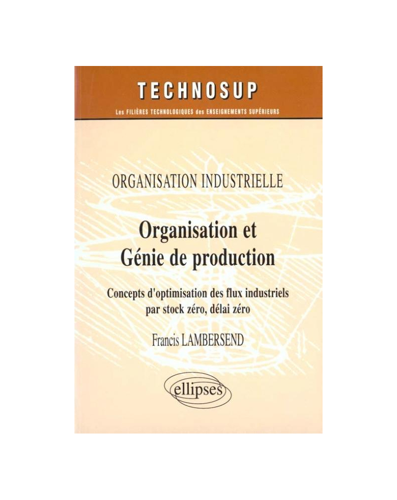 Organisation et génie de production - Organisation industrielle - Niveau B