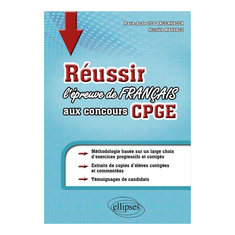 Réussir l'épreuve de français aux concours CPGE