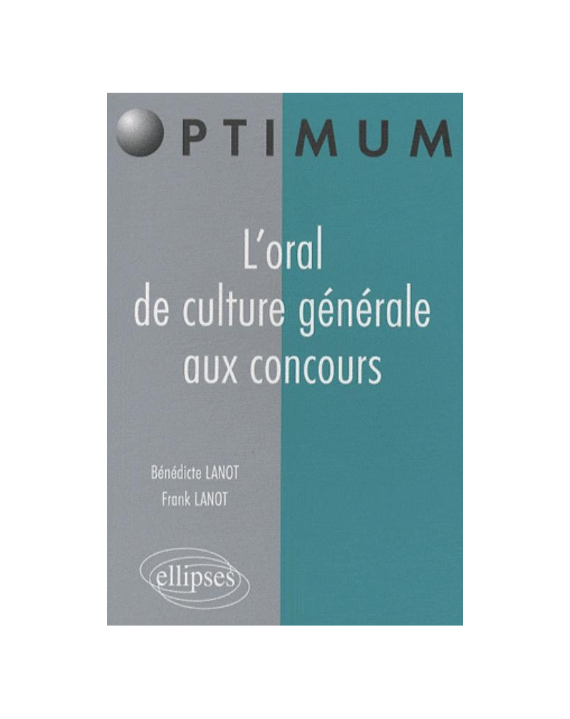 L'oral de culture générale aux concours