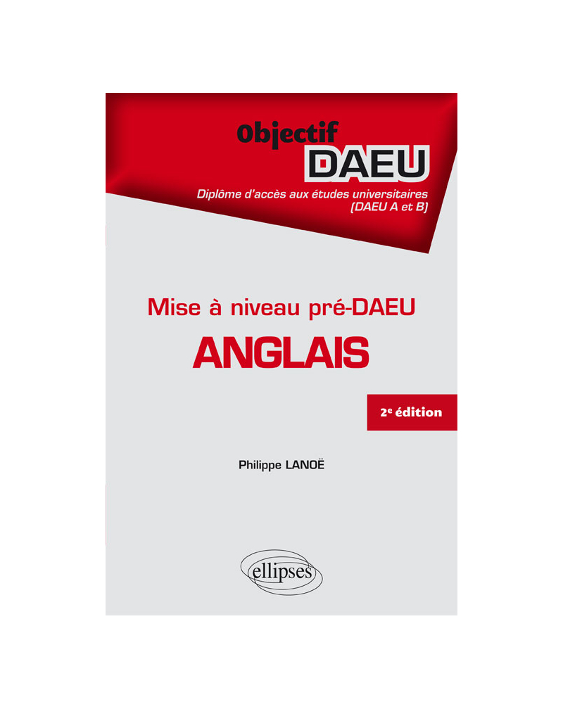Mise à niveau Pré DAEU Anglais (DAEU A et  B) - 2e édition