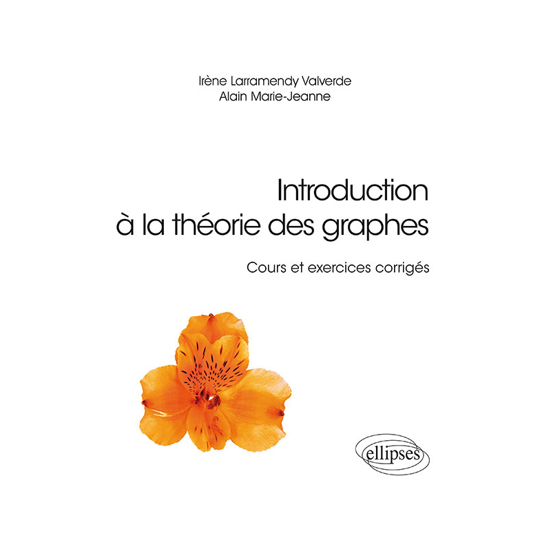 Introduction à la théorie des graphes - Cours et exercices corrigés