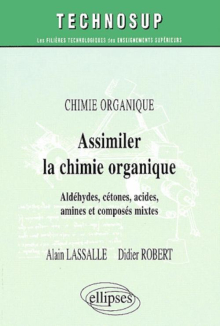 Assimiler la chimie organique - Niveau A